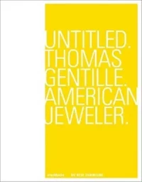 Untitled Thomas Gentille American Jewelry /anglais