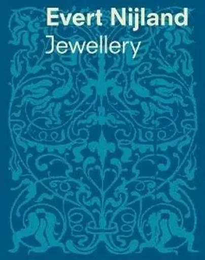 Evert Nijland Jewellery /franCais/anglais/nEerlandais -  SCHRIJVER WARD - ARNOLDSCHE