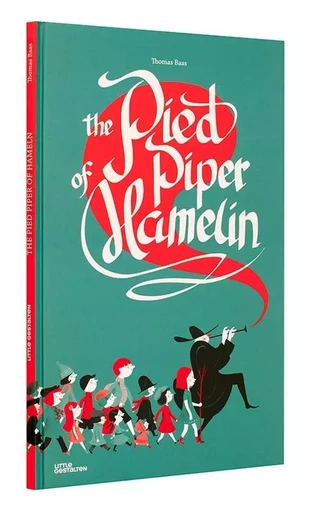 The pied piper of hamelin /anglais - Thomas Baas - DGV