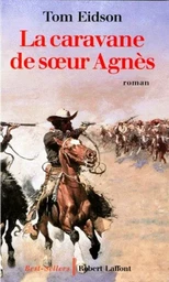 La caravane de Soeur Agnès