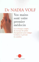 Vos mains sont votre premier médecin - NE