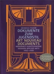 Art Nouveau Documents Modern Applied Arts 1902-1908 /anglais/allemand