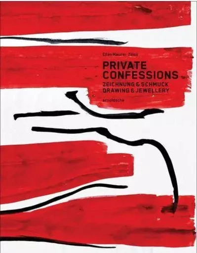 Private Confessions Drawing & Jewellery /anglais/allemand -  VILLA STUCK - ARNOLDSCHE