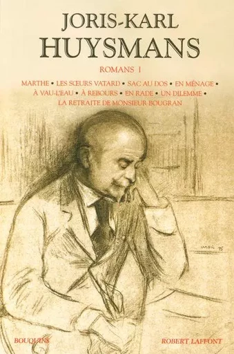 Huysmans - Romans - tome 1 - Joris-Karl Huysmans - Groupe Robert Laffont