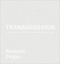 Reinhold Ziegler Transgression /anglais