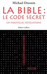 La bible : le code secret