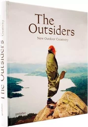 The outsiders new outdoor creativity /anglais