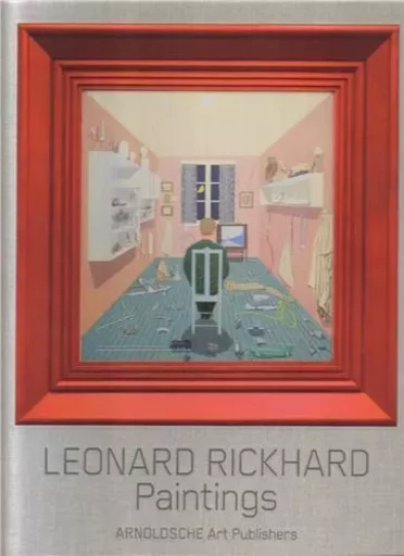 Leonard Rickhard Paintings /anglais -  ARNOLDSCHE - ARNOLDSCHE