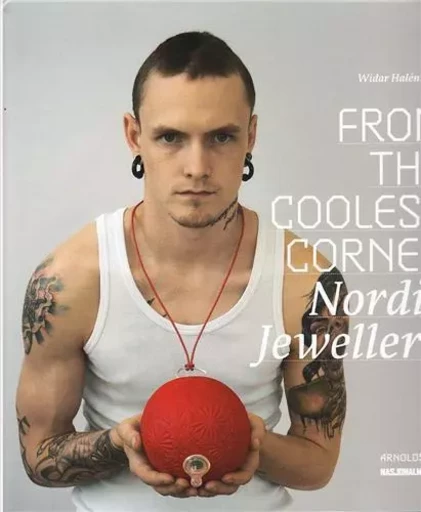 From the Coolest Corner Nordic Jewellery /anglais -  HALEN - ARNOLDSCHE