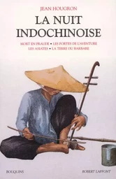 La nuit indochinoise - tome 2 - NE