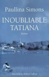 Inoubliable Tatiana