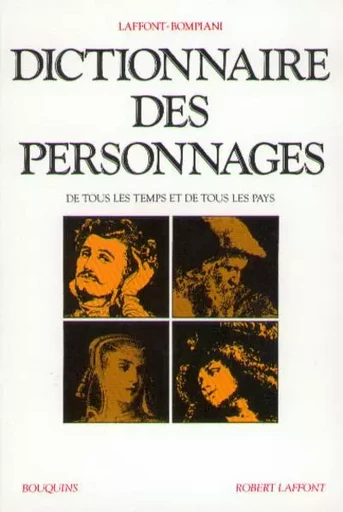 Dictionnaire des personnages - NE -  COLLECTIF GRF, Robert Laffont, Valentino Bompiani - Groupe Robert Laffont