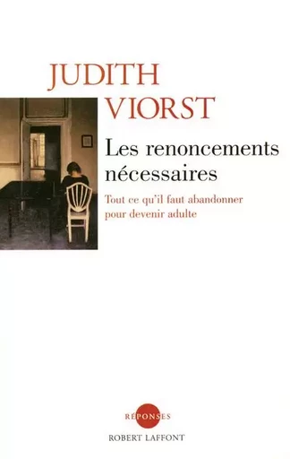 Les renoncements nécessaires - NE - Judith Viorst - Groupe Robert Laffont