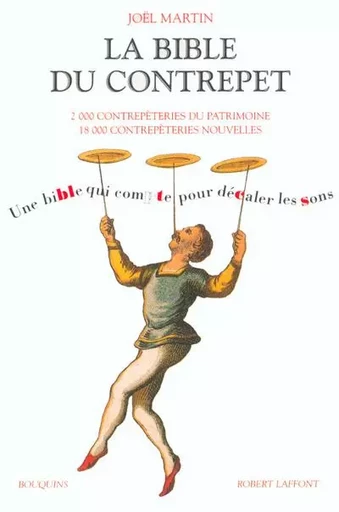 La bible du contrepet - Joël Martin - Groupe Robert Laffont