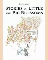 Stories of Little and Big Blossoms