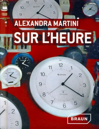 Sur l'heure - Alexandra Martini - BRAUN