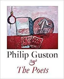 Philip Guston & the Poets /anglais