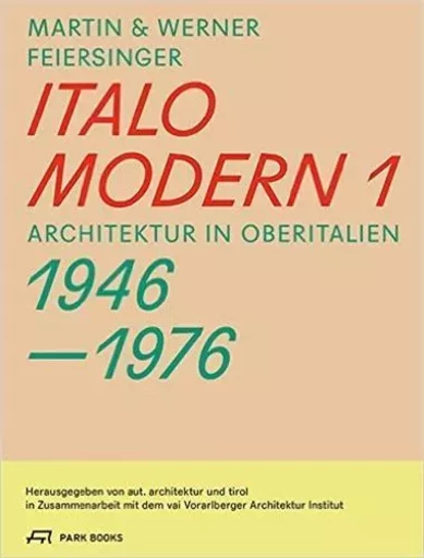 Italo Modern 1 1946-1976 (allemand) /allemand -  FEIERSINGER - PARK BOOKS