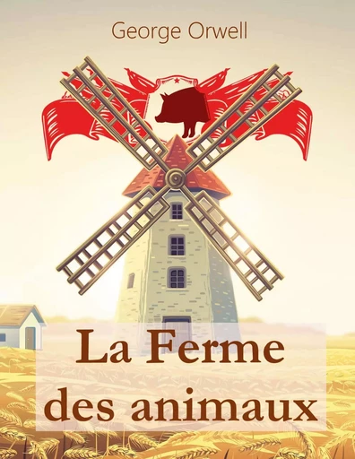 La Ferme des animaux - George Orwell - BOOKS ON DEMAND