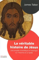 La véritable histoire de Jésus - Documento