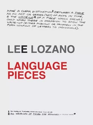 Lee Lozano: Language Pieces /anglais