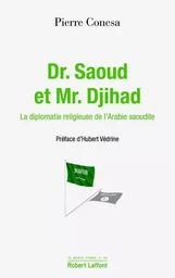 Dr Saoud et Mr Djihad