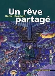 Un rêve partagé