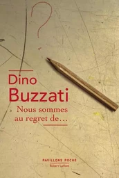 Nous sommes au regret de...