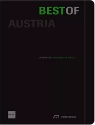 Best of Austria Architecture 2010-11 /anglais