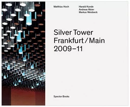 Matthias Hoch Silver Tower /anglais/allemand