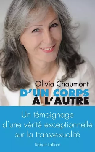 D'un corps à l'autre - Olivia Chaumont - Groupe Robert Laffont