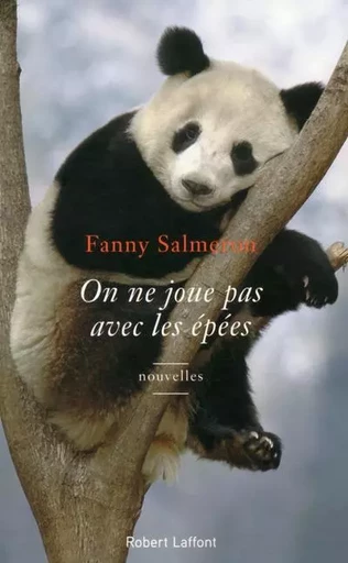 On ne joue pas avec les épées - Fanny Salmeron - Groupe Robert Laffont