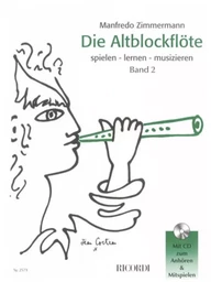 MANFREDO ZIMMERMANN : DIE ALTBLOCKFLOTE BAND 2 - RECUEIL + CD - FLUTE A BEC ALTO