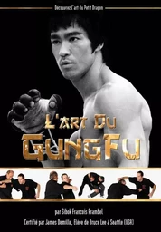 L'ART DU GUNGFU