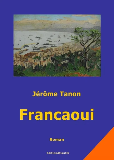 Francaoui - Jérôme Tanon - ATLANTIS ALLEMA