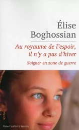 Au royaume de l'espoir, il n'y a pas d'hiver