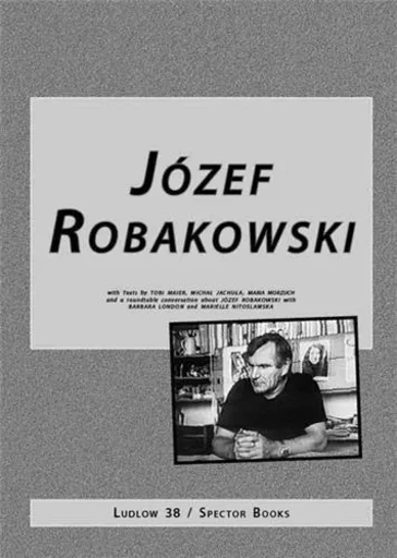 JOZEF ROBAKOWSKI /ANGLAIS/ALLEMAND/POLONAIS -  ROBAKOWSKI JOZEF - SPECTOR BOOKS