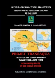 Projet Transaqua : Transfert des Eaux du Bassin du fleuve Congo au lac Tchad