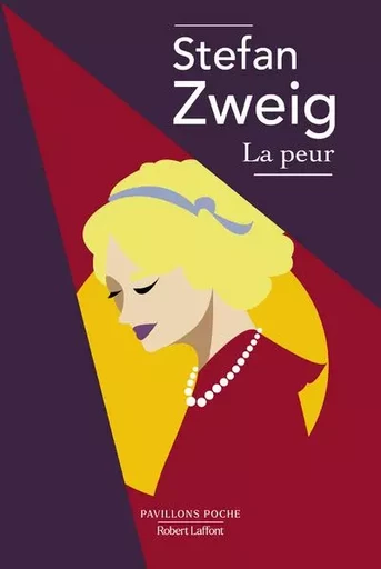 La Peur - Stefan Zweig - Groupe Robert Laffont