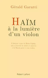 Haïm, à la lumière d'un violon