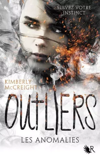 Outliers - livre I Les Anomalies - Kimberly McCreight - Groupe Robert Laffont