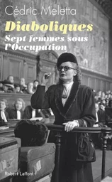 Diaboliques - Sept femmes sous l'Occupation