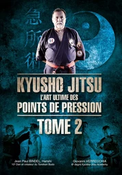 KYUSHO-JITSU : L'ART ULTIME DES POINTS DE PRESSION T2