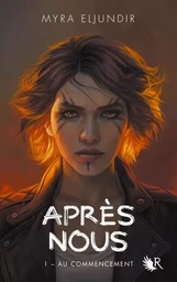 Après nous - tome 1 Au Commencement