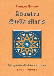 Adastra & Stella Maris (Poésies didactiques, vol. 1)