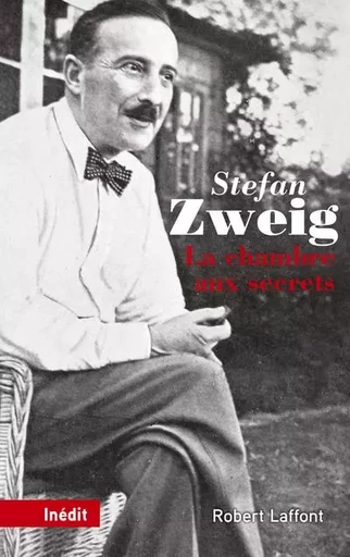 La chambre aux secrets - Stefan Zweig - Groupe Robert Laffont