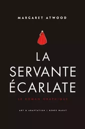 La Servante écarlate - Le Roman graphique