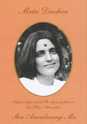 MATRI DARSHAN, UN ALBUM DE PHOTOS DE SHRI ANANDAMAYI MA