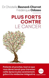 Plus forts contre le cancer