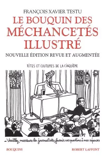 Le Bouquin des méchancetés (Illustré) - François Xavier Testu - Groupe Robert Laffont